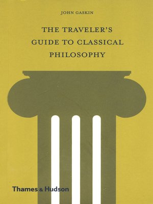 cover image of The Traveler's Guide to Classical Philosophy